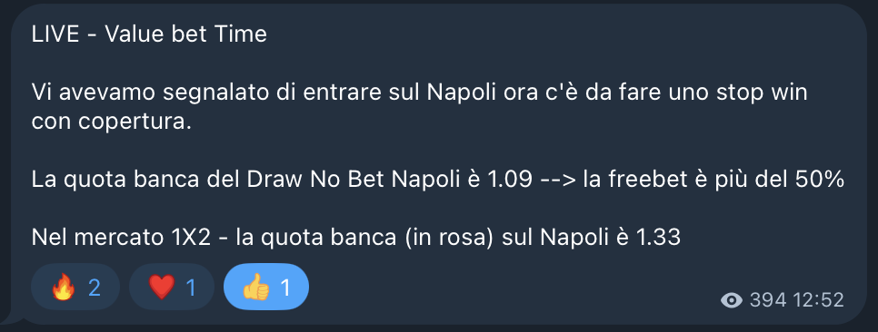 Messaggio Telegram live durante Lazio-Napoli: applicazione strategia Value Bet Time, con Stop Win e Cash Out dopo il gol di Spinazzola. Esempio pratico di gestione Freebet nel Betting Exchange.